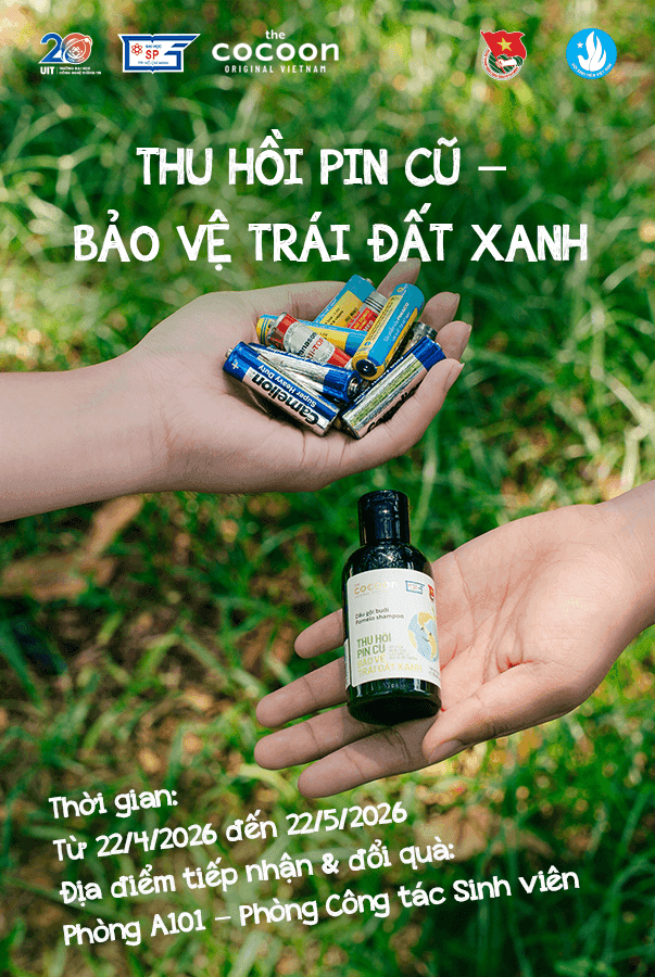 Thu hồi pin cũ tại Trường Đại học Công nghệ Thông tin – Đổi quà xanh, chung tay bảo vệ môi trường