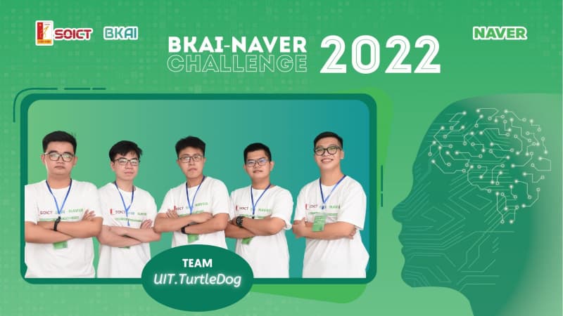  UIT.TURTLEDOG: Mang trọn nhiệt huyết tuổi 20 đến BK.AI-NAVER Challenge 2022