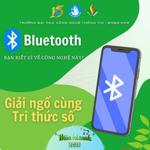 GIẢI NGỐ CÙNG TRI THỨC SỐ #1 - “BLUETOOTH” - TRUYỀN TÍN HIỆU TRONG GIÂY PHÚT