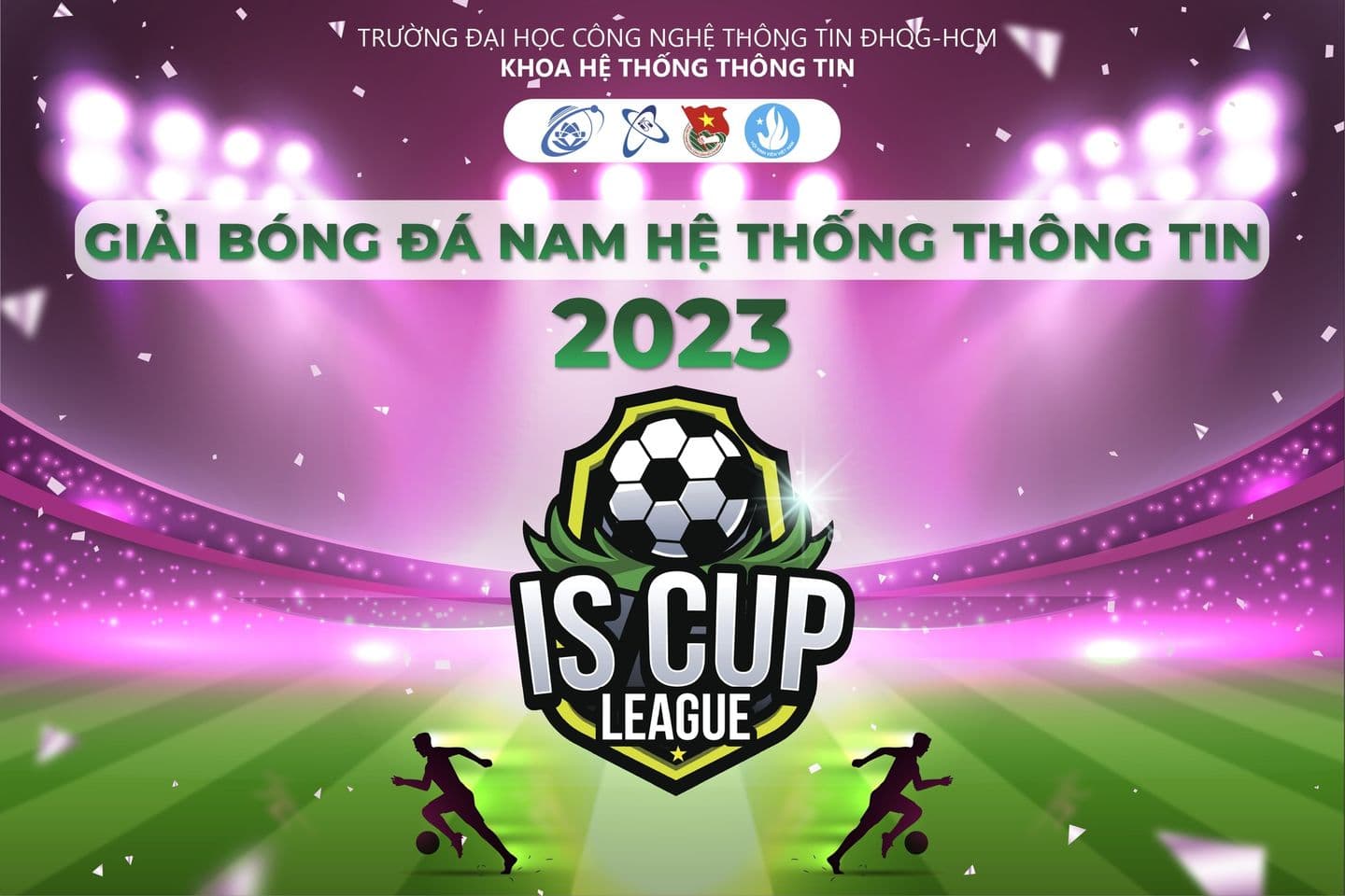 [IS Cup 2023] Giải bóng đá nam khoa Hệ thống Thông tin năm 2023