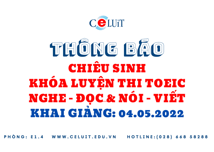 Thông báo chiêu sinh khóa luyện thi TOEIC (Nghe - Đọc) và TOEIC (Nói - Viết)