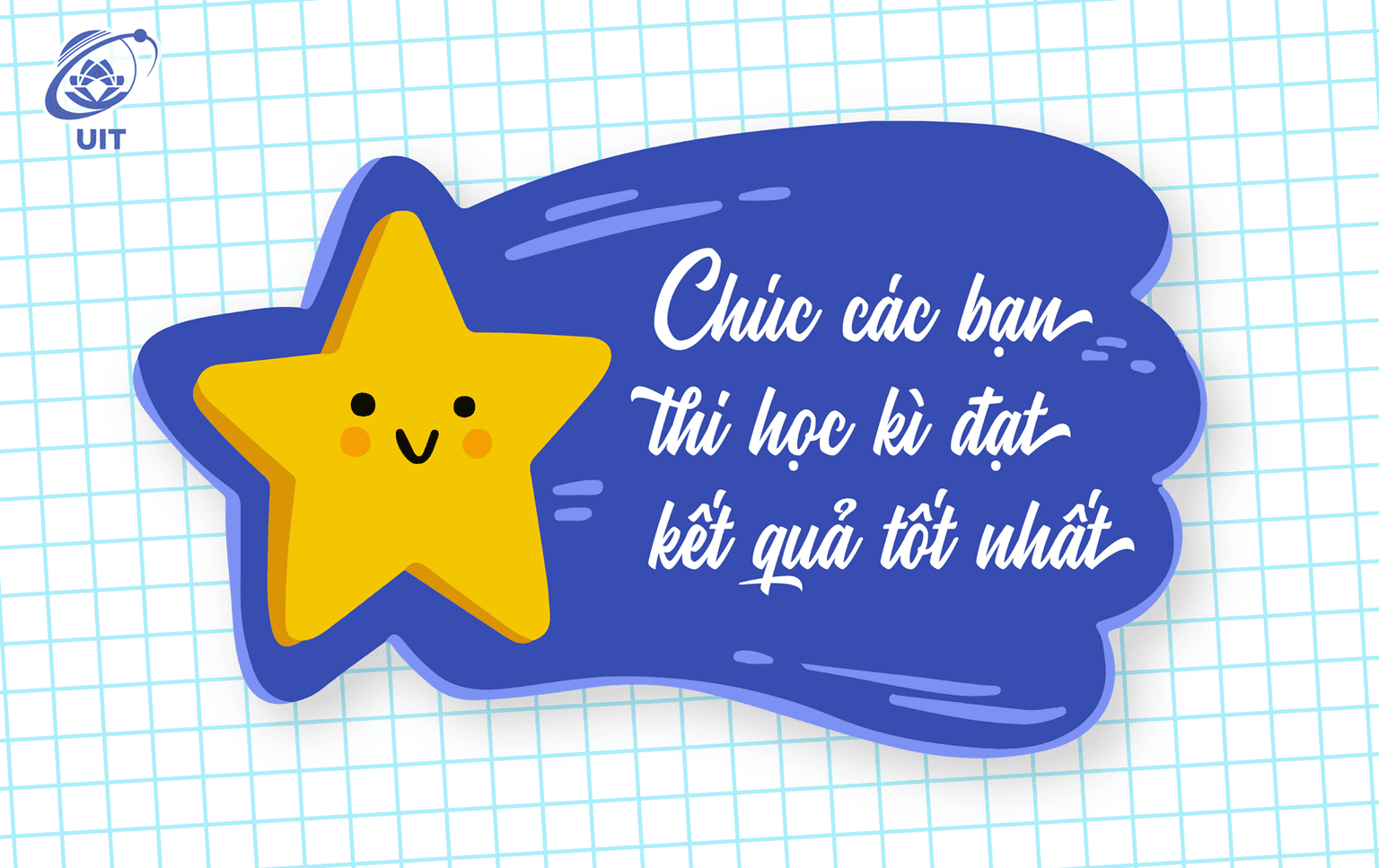  Chúc các bạn sinh viên UIT có kỳ thi cuối kỳ thật tốt