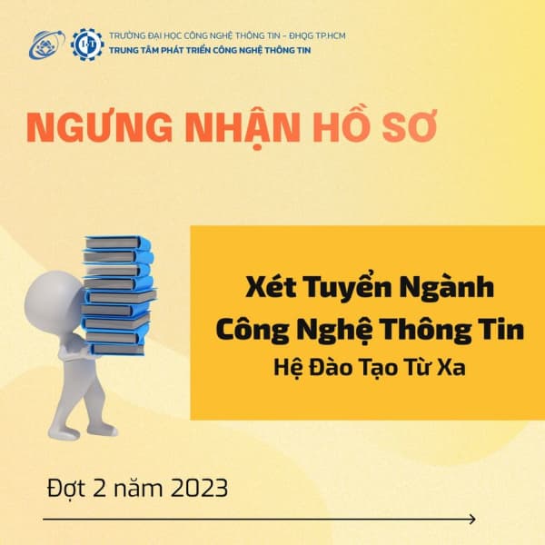 CIDT - Thông báo hết hạn nhận hồ sơ xét tuyển Đại học ngành Công nghệ Thông tin đợt 2 năm 2023 (Hệ Đào tạo Từ xa)