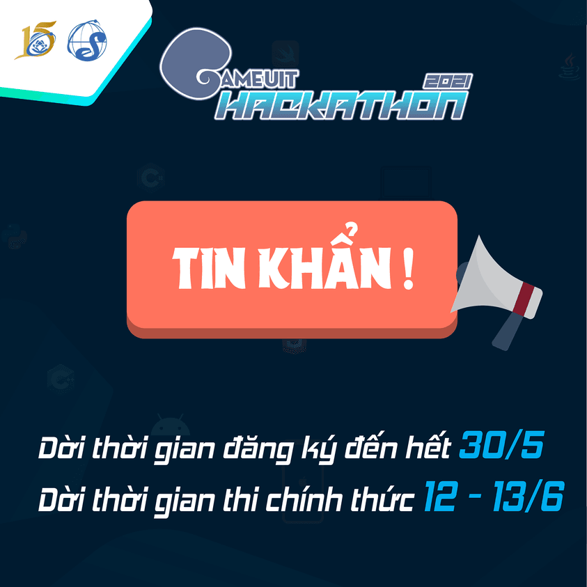 THÔNG BÁO DỜI LỊCH ĐĂNG KÝ & LỊCH THI GAME UIT HACKTHON