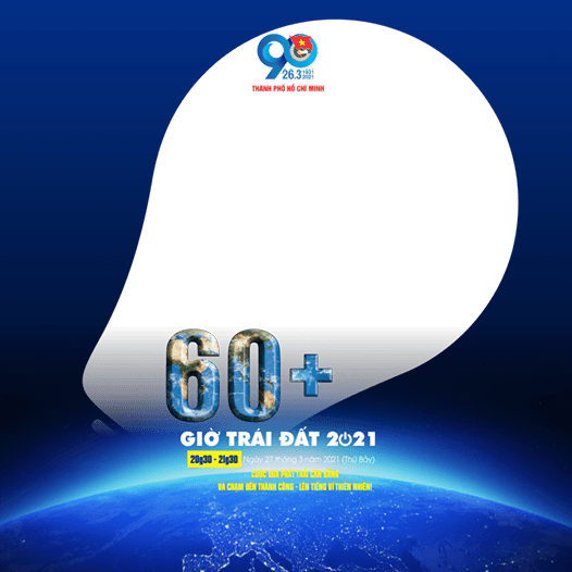 GIỜ TRÁI ĐẤT 2021: LÊN TIẾNG VÌ THIÊN NHIÊN 