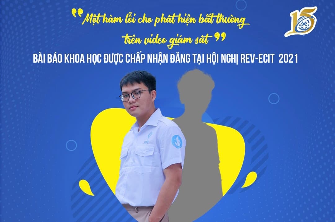 Hai sinh viên khoa Khoa học Máy tính phát triển đề tài khoa học nhằm kiểm soát các hành vi bất thường