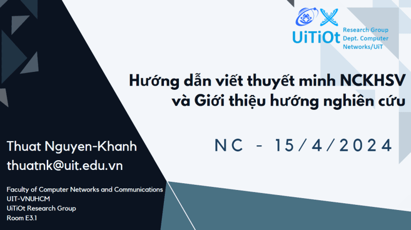 Mạng máy tính và Truyền thông - Nhìn lại buổi seminar Hướng dẫn viết thuyết minh đề tài NCKHSV và Giới thiệu hướng nghiên cứu