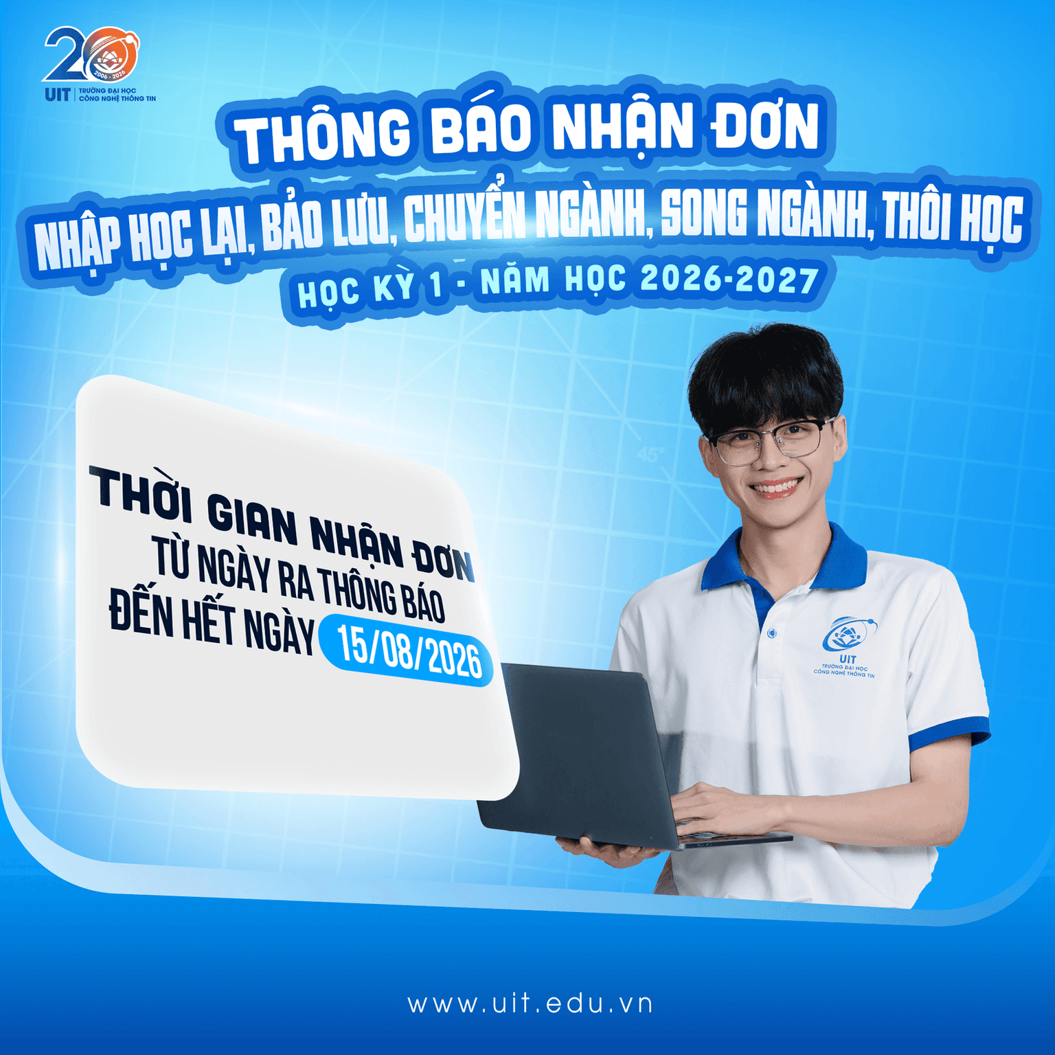 THÔNG BÁO NHẬN ĐƠN NHẬP HỌC LẠI, BẢO LƯU, CHUYỂN NGÀNH, SONG NGÀNH VÀ THÔI HỌC HỌC KỲ I NĂM HỌC 2026–2027