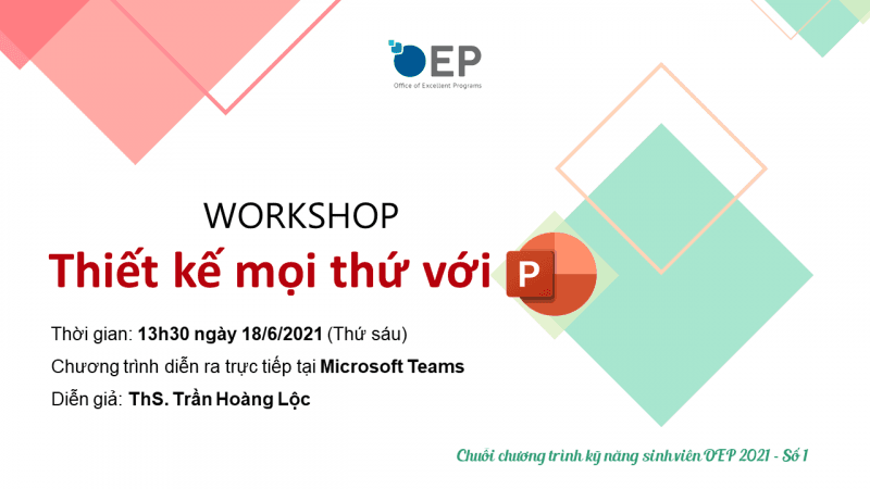  WORKSHOP "THIẾT KẾ MỌI THỨ VỚI POWERPOINT"