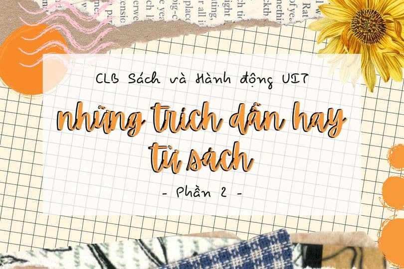 NHỮNG TRÍCH DẪN HAY TỪ SÁCH - PHẦN 2 