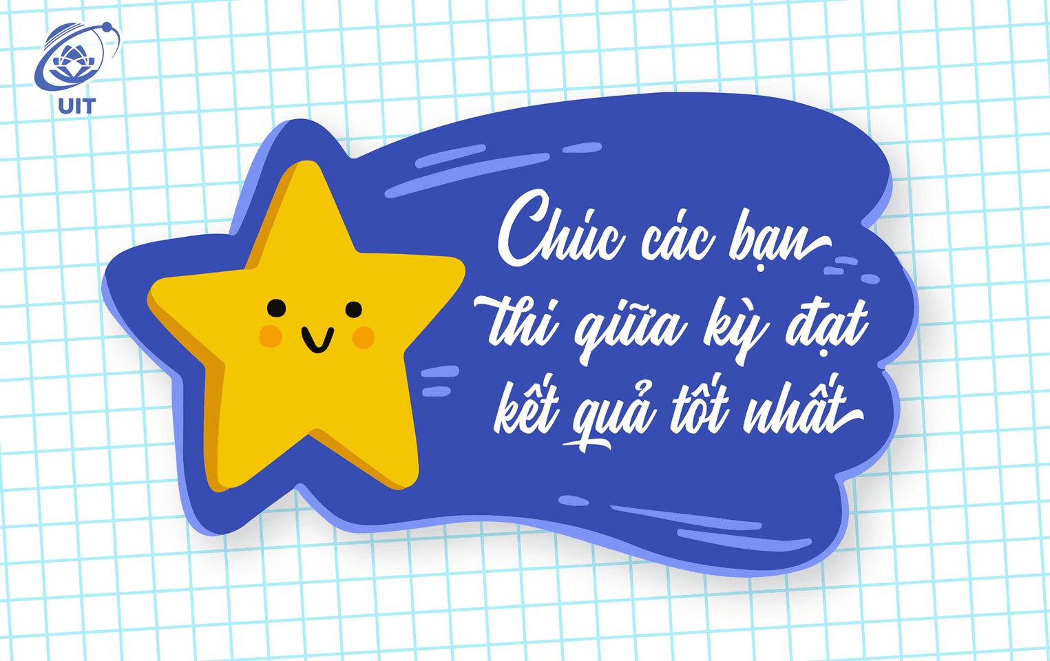 Chúc các bạn sinh viên UIT thi giữa kỳ thật tốt