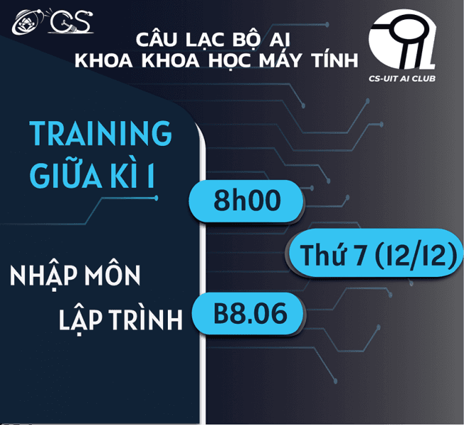 CLB AI KHOA KHOA HỌC MÁY TÍNH TRAINING GIỮA KÌ 1 NHẬP MÔN LẬP TRÌNH 