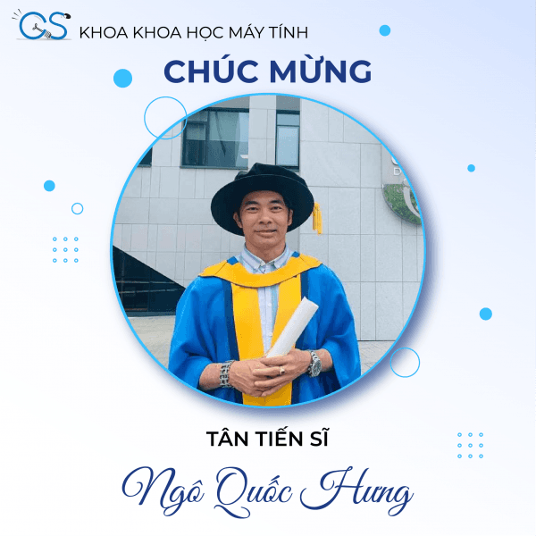 Khoa Khoa học Máy tính chúc mừng Tiến sĩ mới của khoa