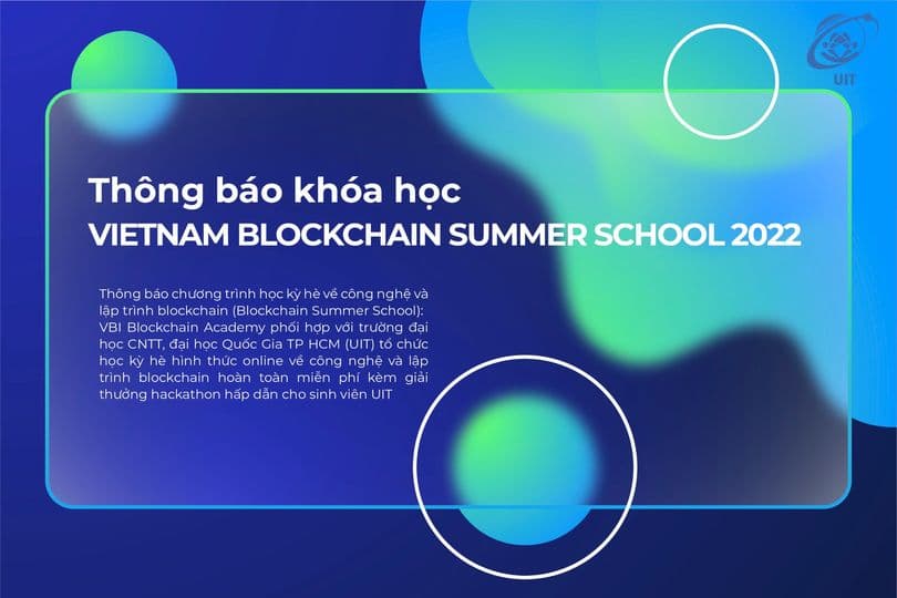 Thông báo khóa học Vietnam Blockchain Summer School 2022 
