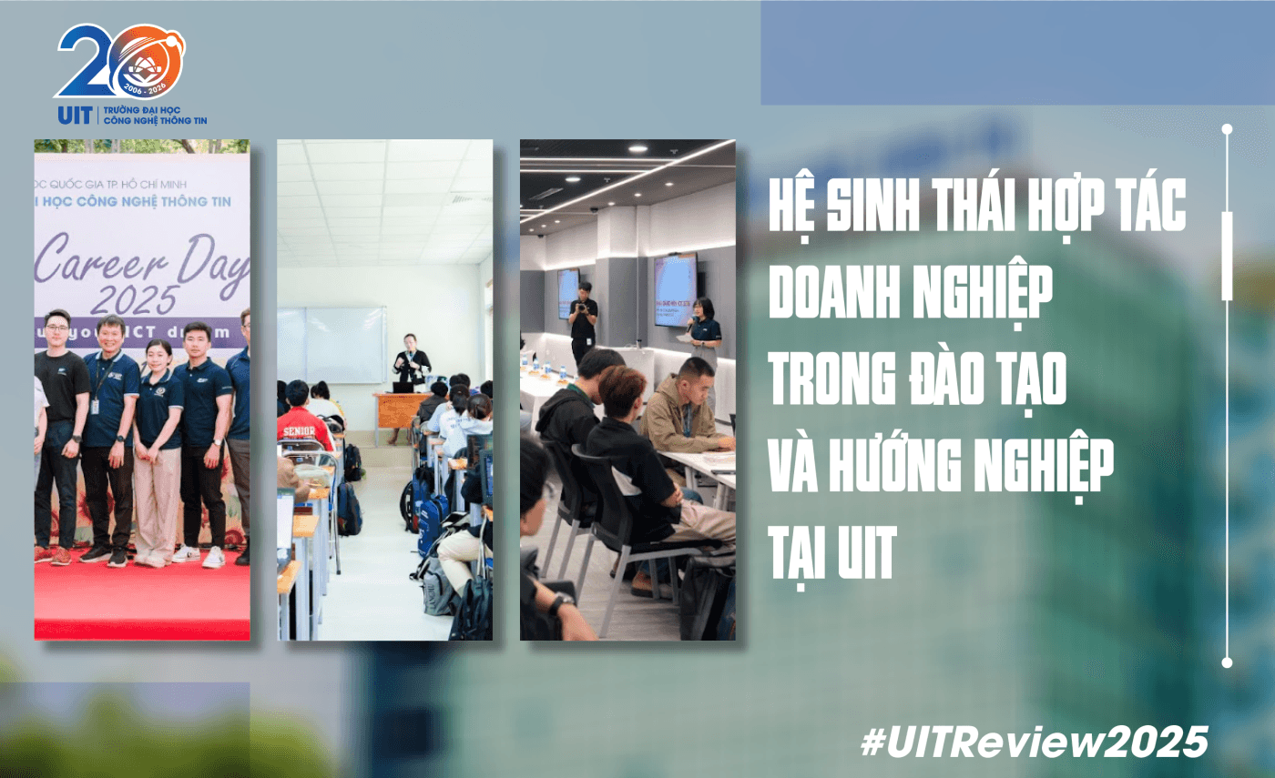 HỆ SINH THÁI HỢP TÁC DOANH NGHIỆP TRONG ĐÀO TẠO VÀ HƯỚNG NGHIỆP TẠI UIT