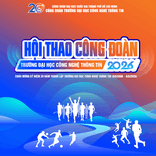 Hội thao Công đoàn năm 2026 chào mừng kỷ niệm 20 năm thành lập Trường Đại học Công nghệ thông tin