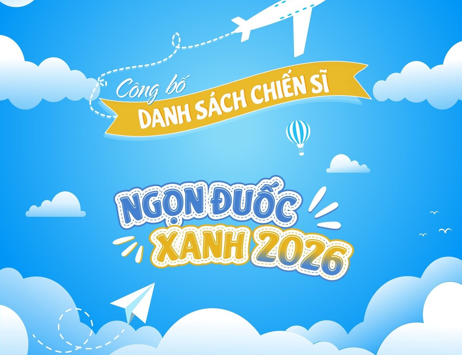 Đội hình chiến sĩ Ngọn Đuốc Xanh 2026 chính thức lộ diện