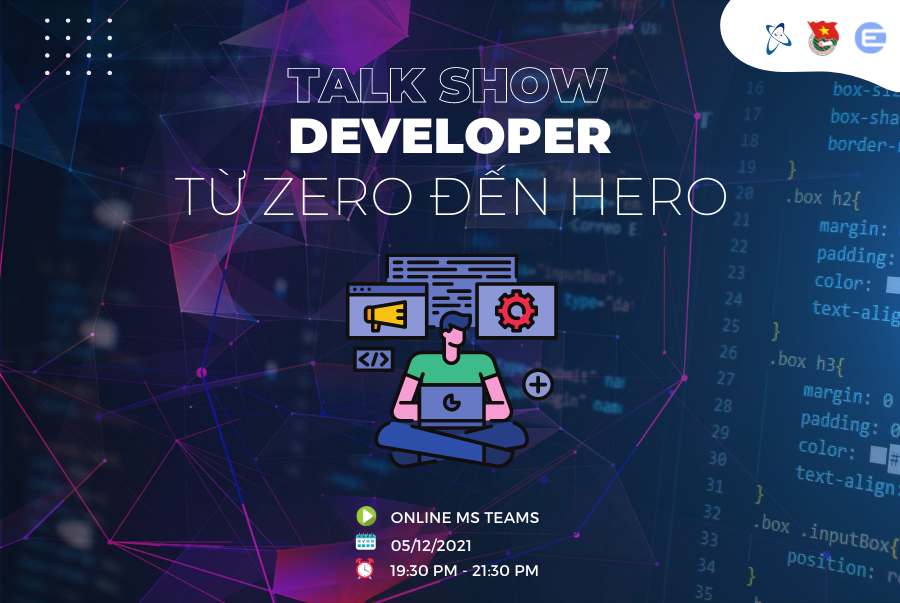 Giới thiệu diễn giả talk Show “Developer Từ Zero đến hero”