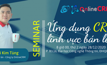 SEMINAR: ỨNG DỤNG CRM VÀO LĨNH VỰC BÁN LẺ