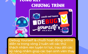 TỔNG KẾT CHUỖI HOẠT ĐỘNG DEBUG YOURSELF 