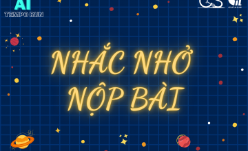 THÔNG BÁO NỘP BÀI CUỘC THI AI TEMPO RUN