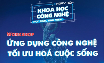Worshop online “Ứng dụng công nghệ tối ưu hóa cuộc sống”