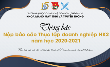 Thông báo Nộp báo cáo Thực tập doanh nghiệp HK2 năm học 2020-2021