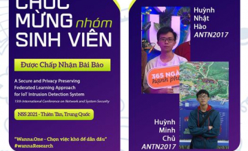 Chúc mừng nhóm sinh viên ngành An toàn Thông tin đã đã có công trình nghiên cứu được thông báo chấp nhận đăng tại Kỷ yếu Hội nghị khoa học quốc tế NSS 2021