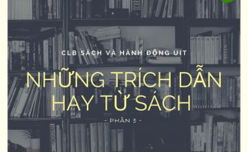 NHỮNG TRÍCH DẪN HAY TỪ SÁCH - PHẦN 3 