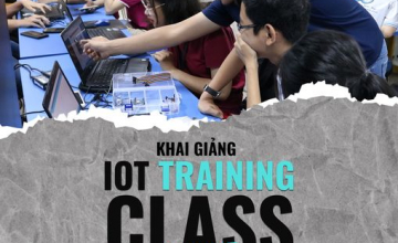Thông báo  Đăng ký và Khai giảng IoT Training Class 