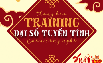 [Xuân công nghệ] Training cuối kỳ I K2021