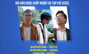 Nhóm sinh viên UIT có bài báo chấp nhận đăng tạiTạp chí JCSCE (VNU Journal of Science: Computer Science and Communication Engineering)