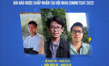 Nhóm sinh viên ngành Khoa học Dữ liệu khóa 2019 có bài báo chấp nhận đăng tại Hội nghị Comnetsat 2022