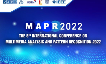  Hội nghị Quốc tế lần thứ 5 về Phân tích đa phương tiện và Nhận diện mô hình - MAPR2022 do UIT tổ chức