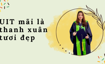  Sinh viên tốt nghiệp loại xuất sắc - Nguyễn Thị Hồng Nhung: “Chọn UIT là 1 trong những quyết định đúng đắn nhất trong cuộc đời ”