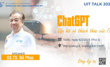  UIT Talk 2023 số đầu tiên với chủ đề "ChatGPT - Vận hội và thách thức của IT"