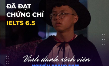 [UIT - You are the best] Vinh danh sinh viên Nguyễn Hoàng Nam đã xuất sắc đạt chứng chỉ IELTS 6.5