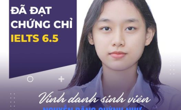 [UIT - You are the best] Vinh danh sinh viên Nguyễn Đặng Quỳnh Như đã xuất sắc đạt chứng chỉ IELTS 6.5