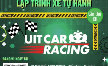 UIT Car Racing 2023 - Giải đấu mùa xuân dành cho các bạn học sinh THPT 