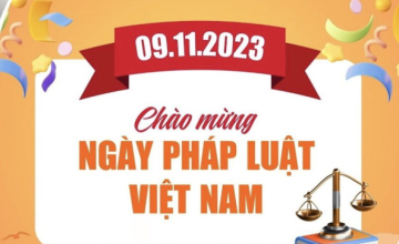 Chào mừng Ngày Pháp luật nước Cộng hòa Xã hội Chủ nghĩa Việt Nam