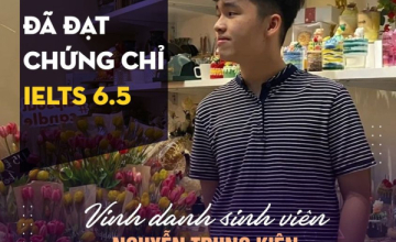 [UIT - You are the best] Vinh danh sinh viên Nguyễn Trung Kiên đã xuất sắc đạt chứng chỉ IELTS 6.5