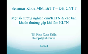 [Mạng máy tính và Truyền thông] Tổng kết Seminar Giới thiệu quy trình và định hướng cho Đồ án chuyên ngành và Khóa luận tốt nghiệp