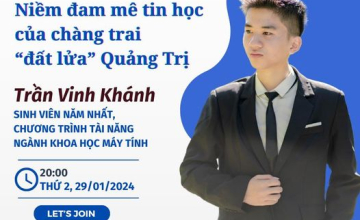  UITTalk số 18: Trần Vinh Khánh & Hành trình đến với UIT - ngôi trường Đại học Đáng mơ ước  