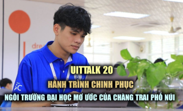 Phát sóng UIT Talk số 20: Hành trình đến với ngôi trường đại học mơ ước của cậu học trò Gia Lai - Đặng Quốc Cường 