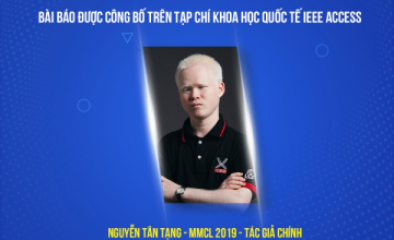 Chúc mừng sinh viên Nguyễn Tân Tạng có bài báo được công bố trên tạp chí IEEE Access