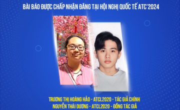  Chúc mừng sinh viên khoa Mạng Máy tính & Truyền thông có bài báo khoa học được đăng tại Hội nghị quốc tế ATC’2024