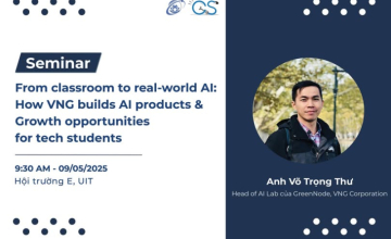 Seminar From Classroom to real-world AI: How VNG Builds AI Products & Growth Opportunities for Tech Students