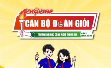 Chính thức khởi động Hội thi Cán bộ Đoàn giỏi Trường Đại học Công nghệ Thông tin, lần I, năm 2025